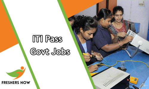 ITI Pass Govt Jobs