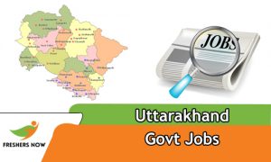 Uttarakhand Govt Jobs